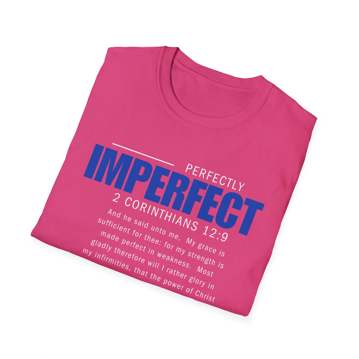 Perfectly Imperfect Unisex T-Shirt - Inspirational Faith-Based Apparel