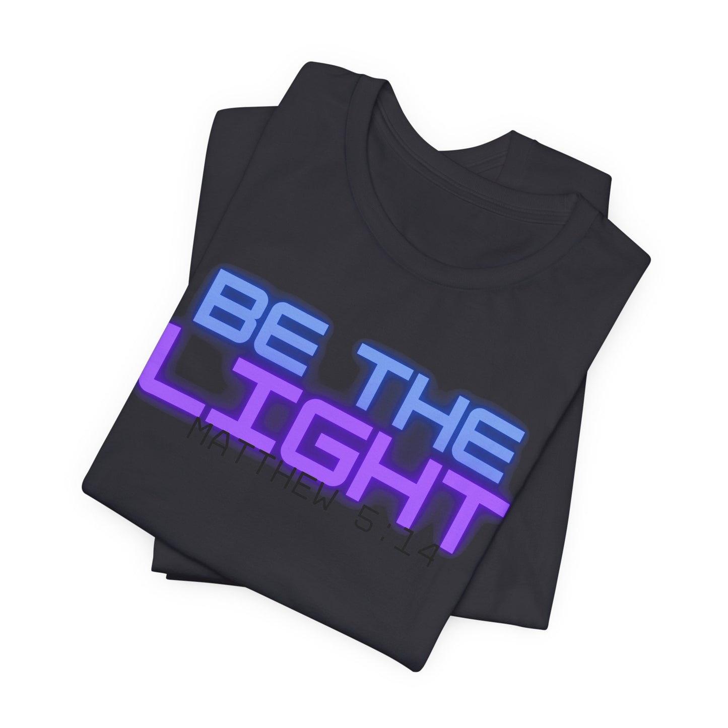 Inspirational Unisex Tee - 'Be The Light' Matthew 5:14