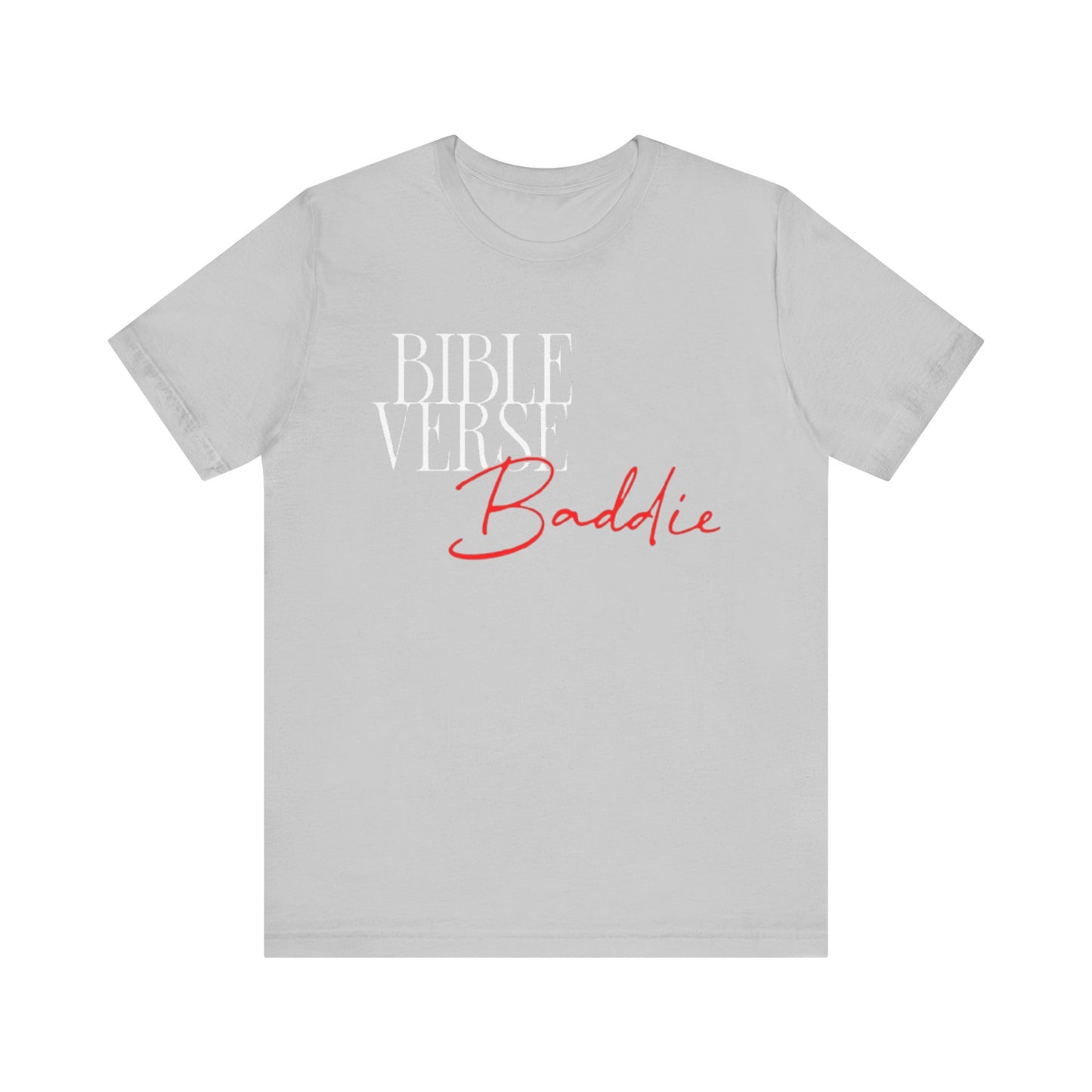 Baddie Short Sleeve Tee - Stylish Unisex Jersey T-Shirt for Trendsetters