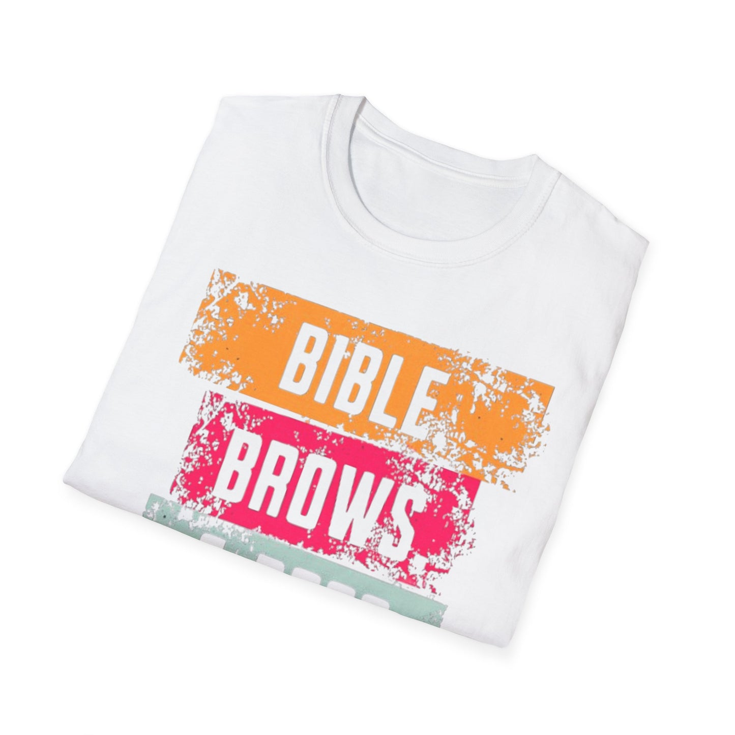 Inspirational Unisex Softstyle T-Shirt - Bible Brows & Boss Moves