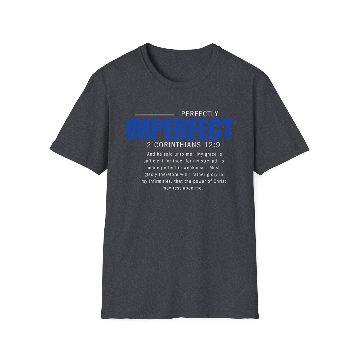 Perfectly Imperfect Unisex T-Shirt - Inspirational Faith-Based Apparel