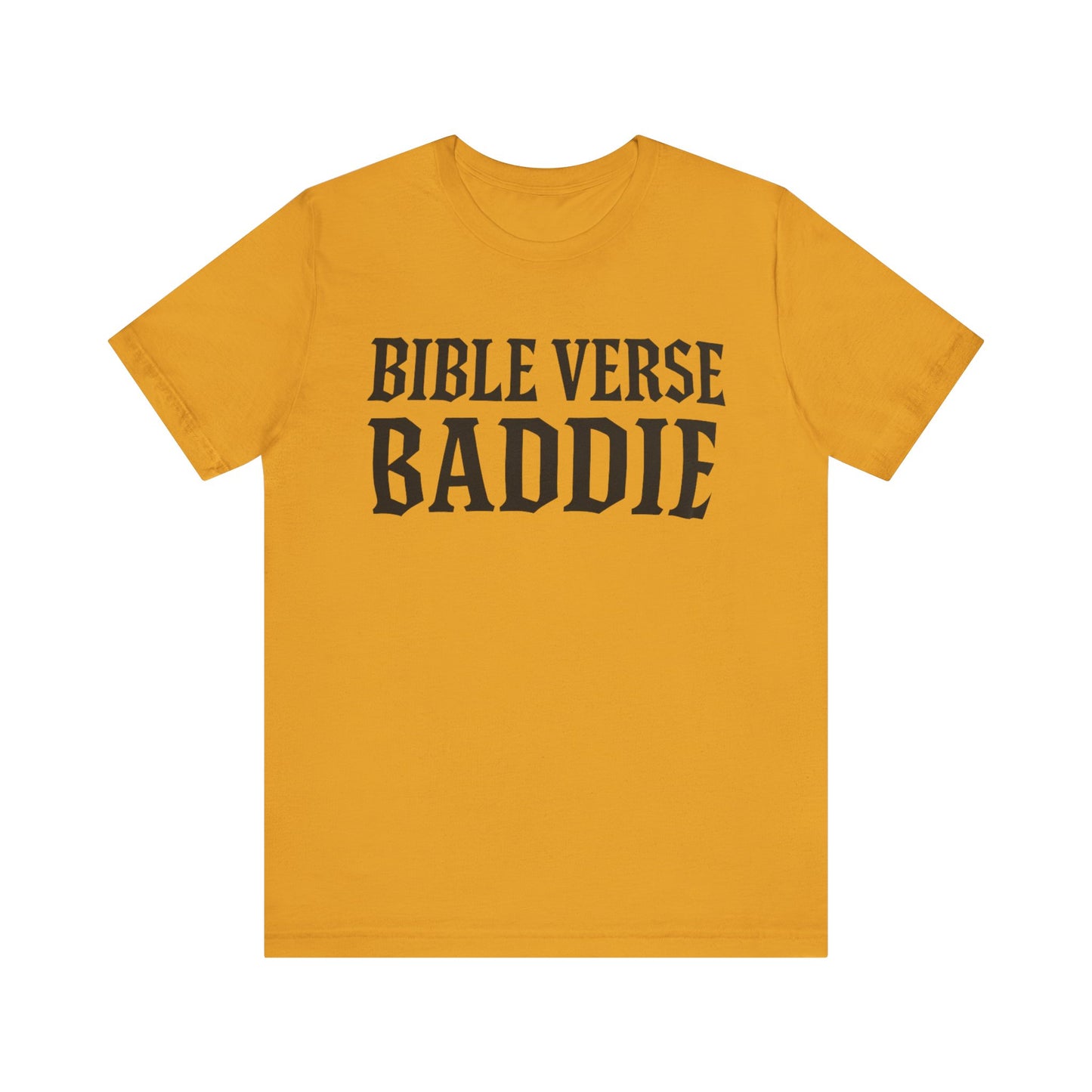Bible Verse Baddie Unisex Tee - Faith-Inspired Shirt, Graphic Tee, Christian Apparel, Spiritual Gift, Casual Wear