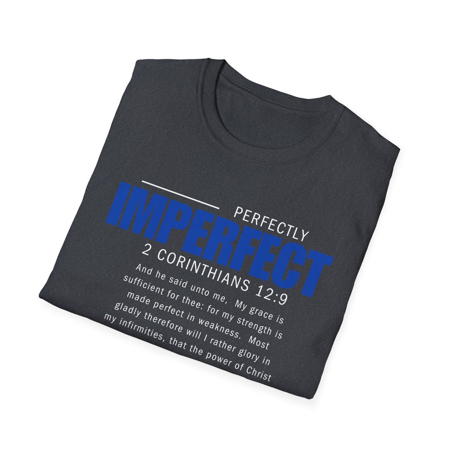 Perfectly Imperfect Unisex T-Shirt - Inspirational Faith-Based Apparel
