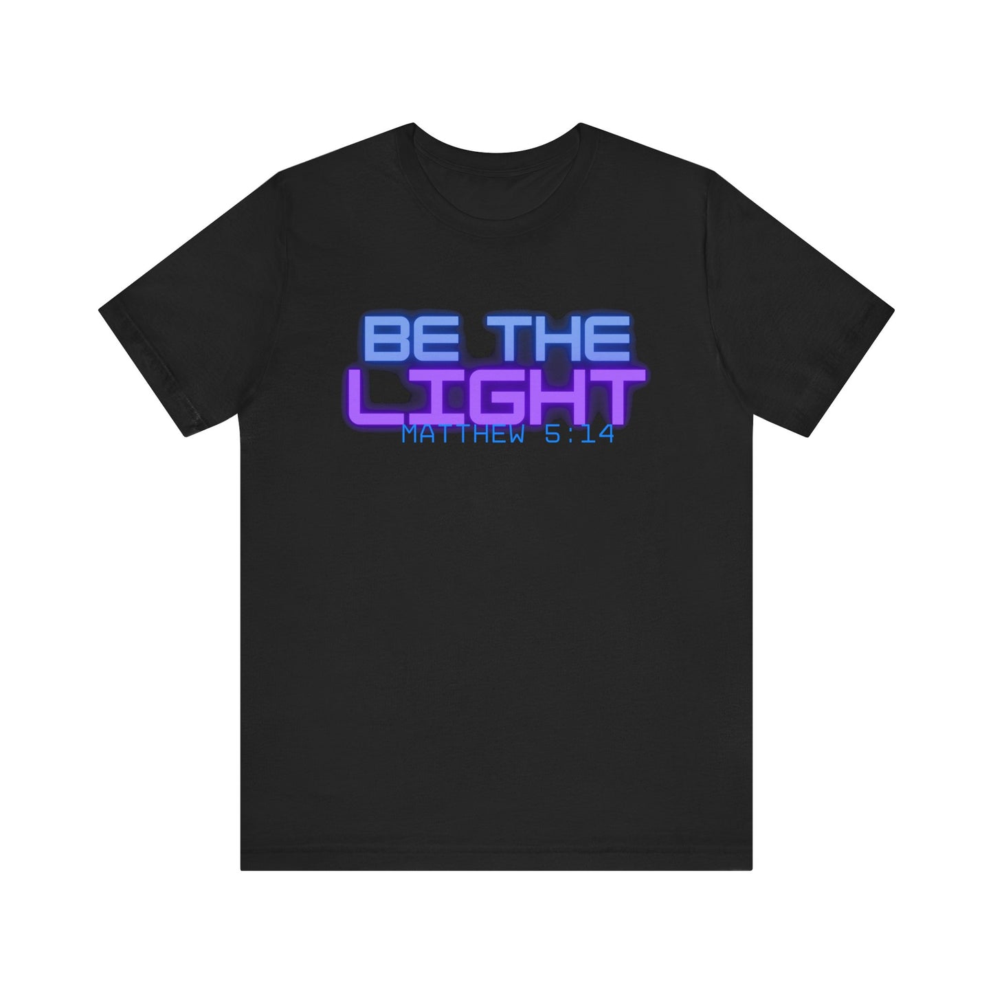 Be The Light Short Sleeve Tee - Unisex Inspirational T-Shirt