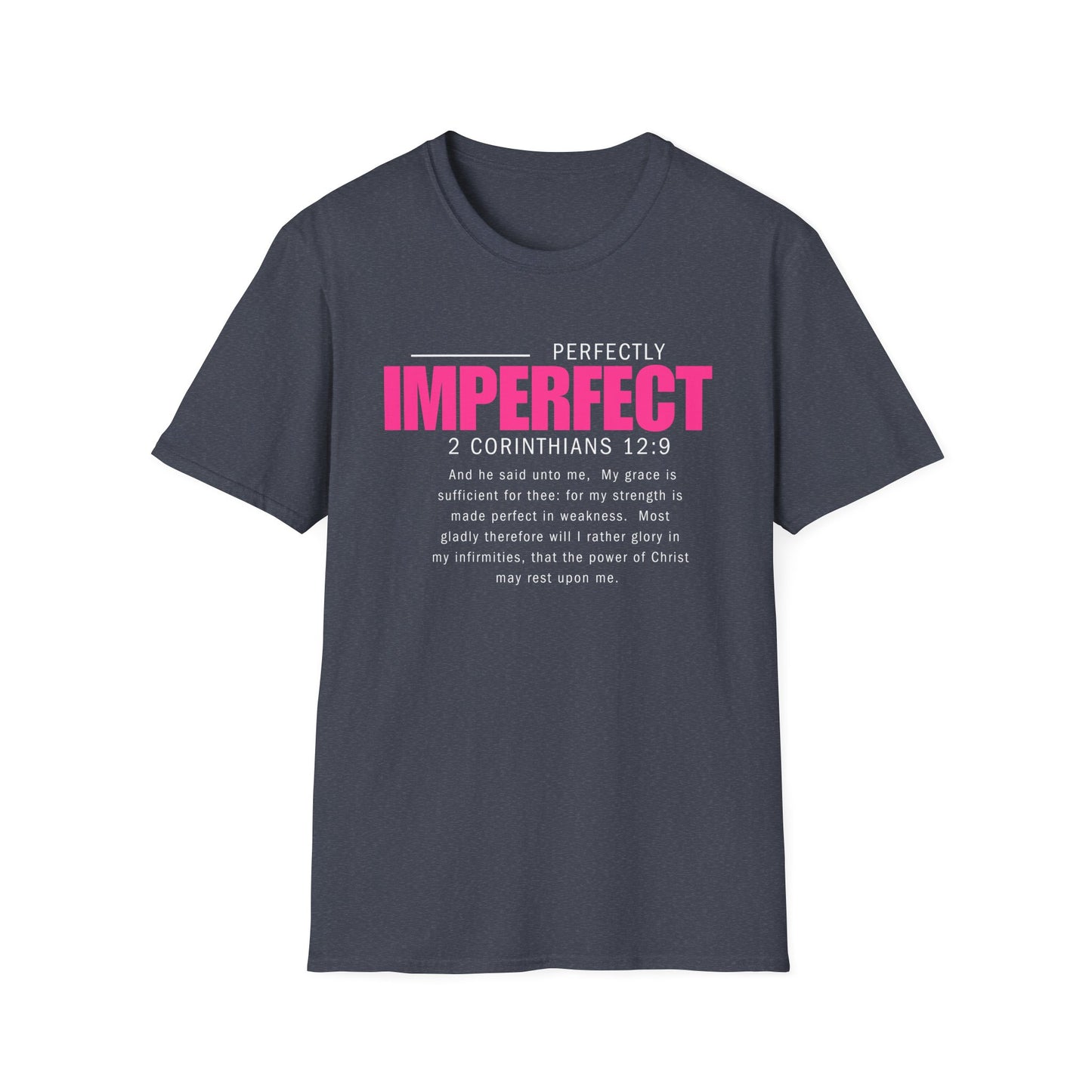 Perfectly Imperfect Inspirational Unisex T-Shirt