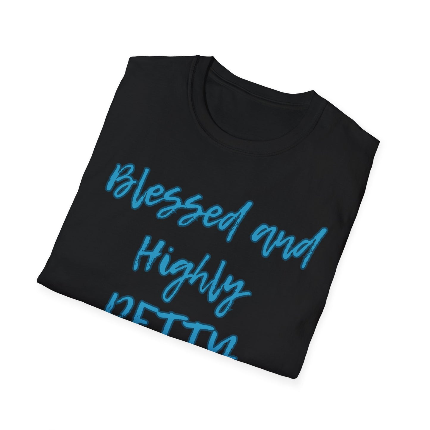 Blessed and Highly Petty Unisex Softstyle T-Shirt