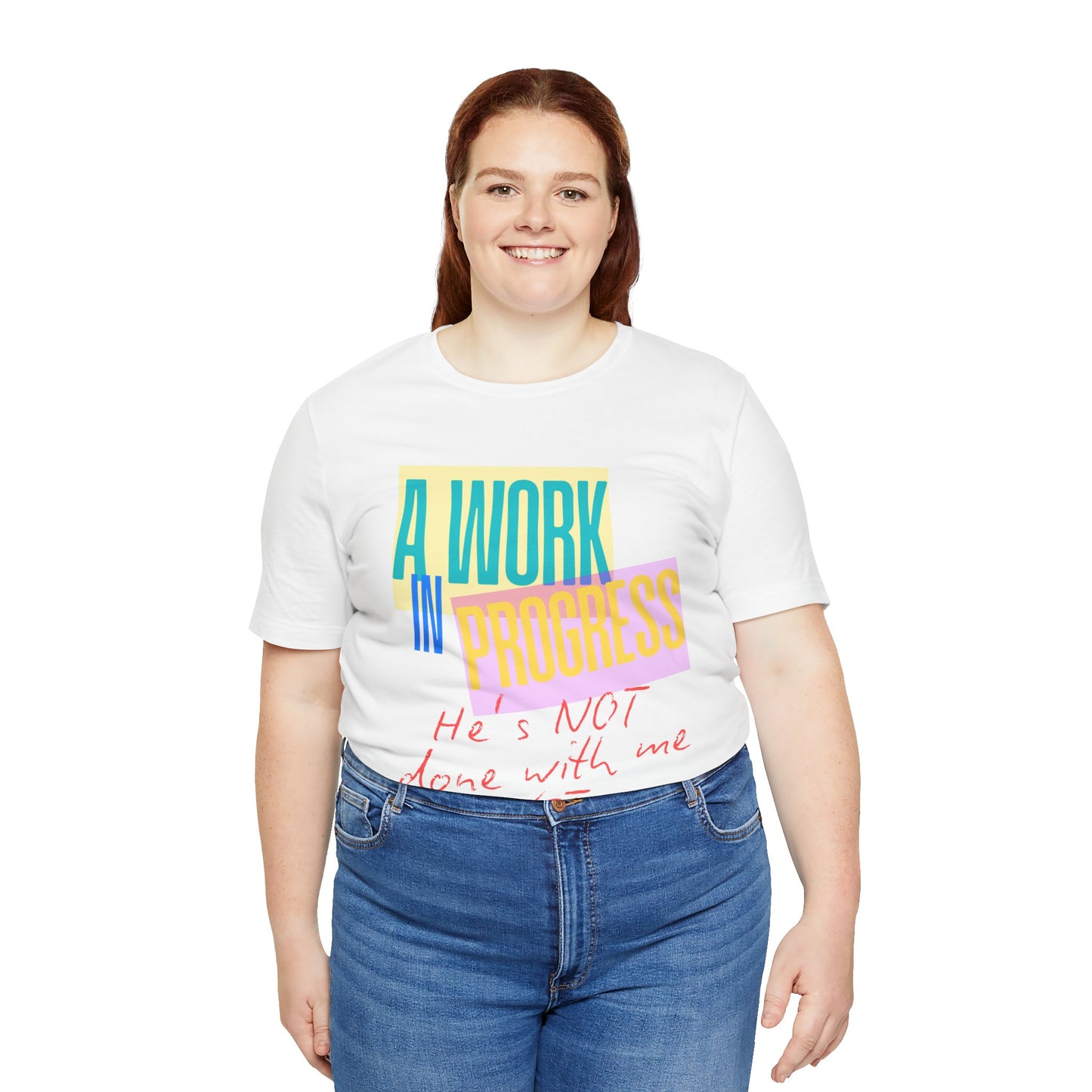 A Work in Progress Unisex Tee - Inspirational Shirt for Growth