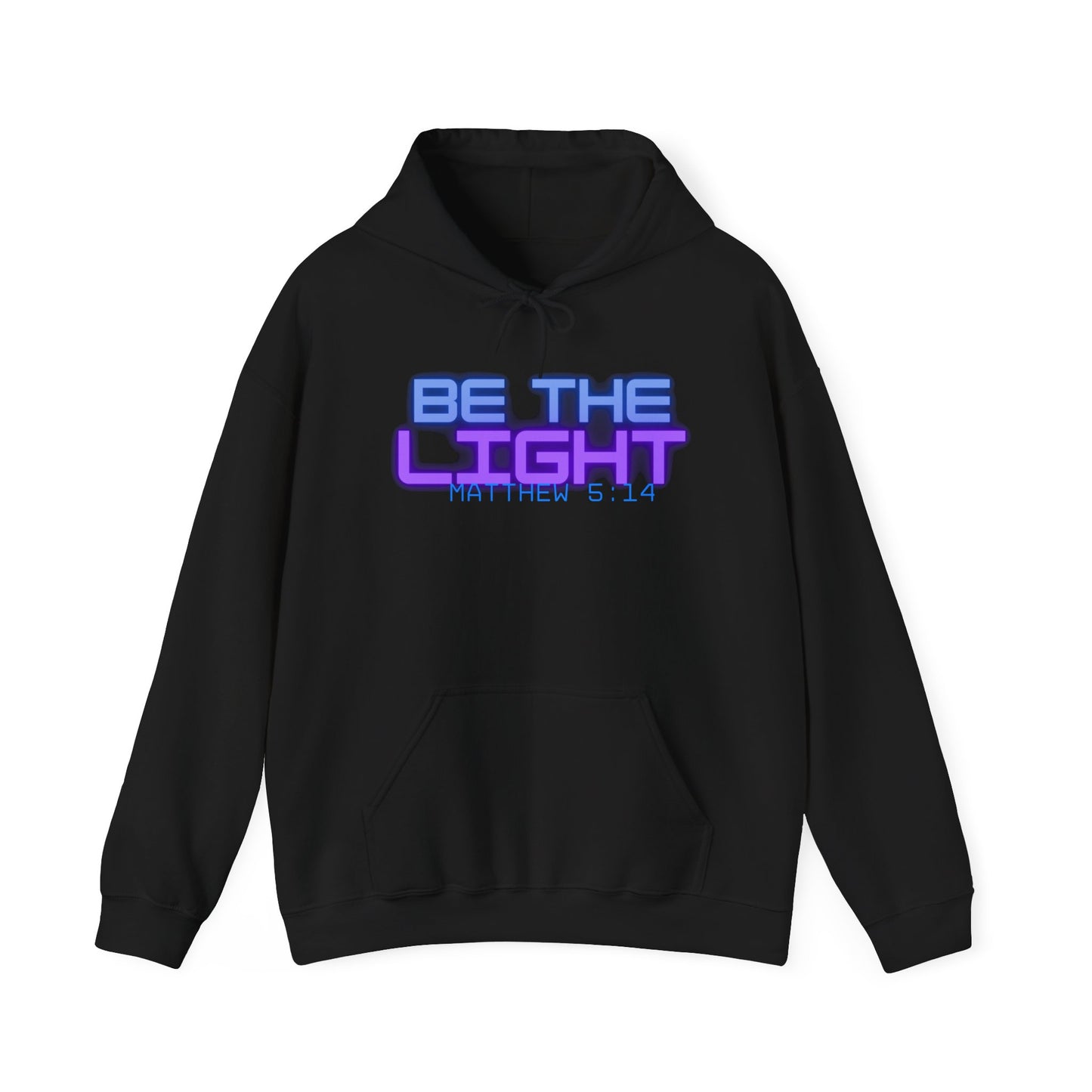 Be The Light Hooded Sweatshirt | Unisex Inspirational Apparel